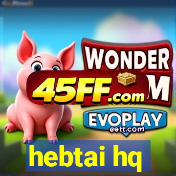 hebtai hq